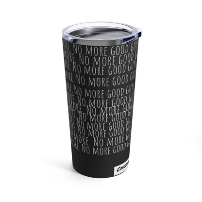 No Countries - Tumbler 20oz